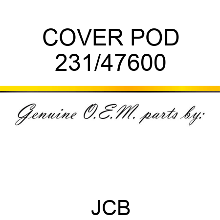 COVER POD 231/47600