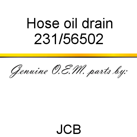 Hose, oil drain 231/56502