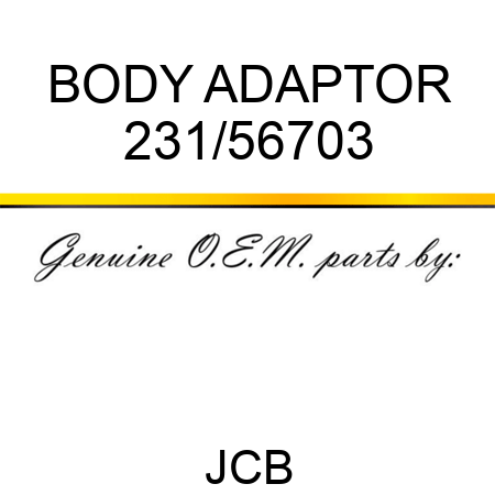 BODY ADAPTOR 231/56703