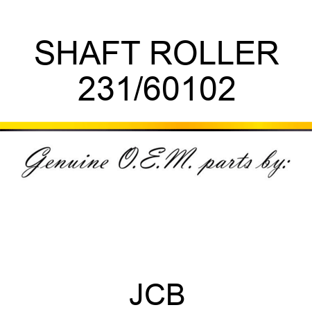 SHAFT ROLLER 231/60102
