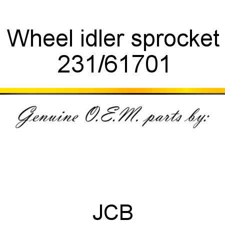 Wheel, idler, sprocket 231/61701