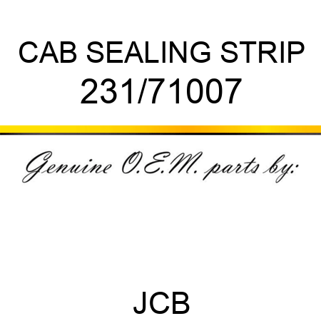 CAB SEALING STRIP 231/71007