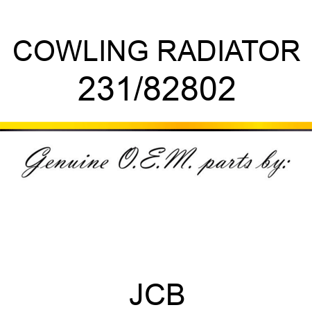 COWLING RADIATOR 231/82802
