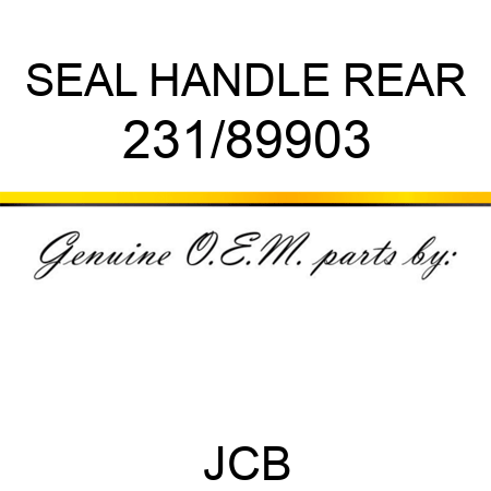 SEAL HANDLE REAR 231/89903