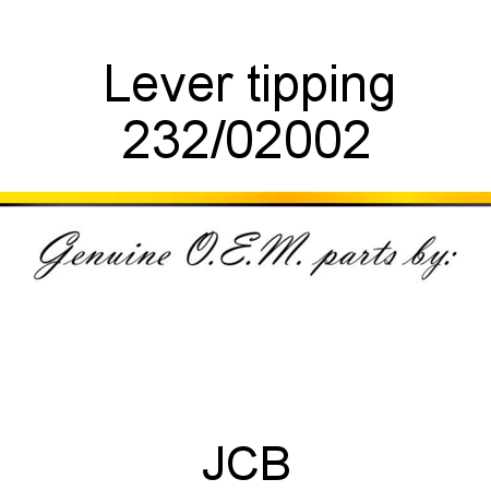 Lever, tipping 232/02002