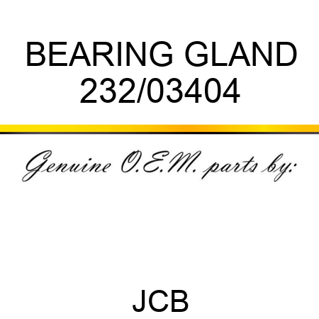 BEARING GLAND 232/03404