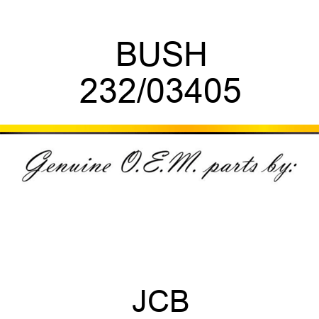 BUSH 232/03405