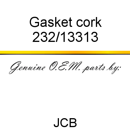 Gasket, cork 232/13313