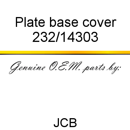 Plate, base cover 232/14303