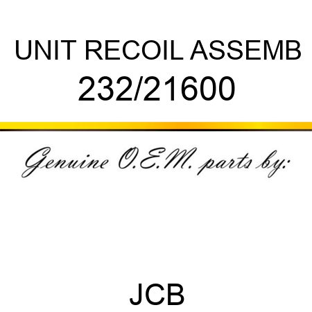 UNIT RECOIL ASSEMB 232/21600