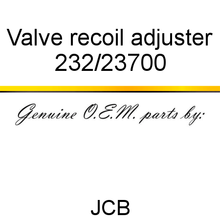 Valve, recoil adjuster 232/23700