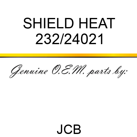 SHIELD HEAT 232/24021