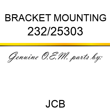BRACKET MOUNTING 232/25303