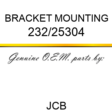 BRACKET MOUNTING 232/25304