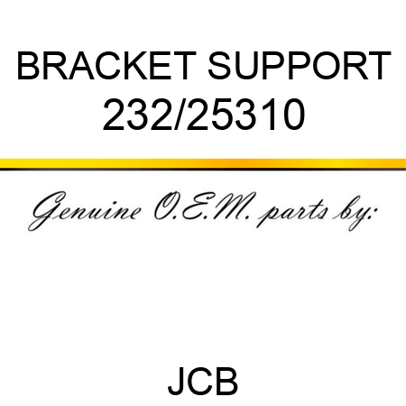 BRACKET SUPPORT 232/25310
