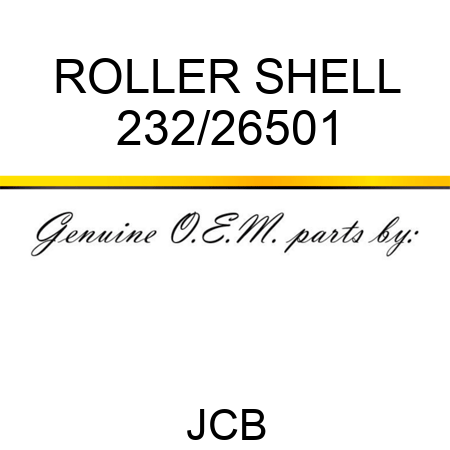 ROLLER SHELL 232/26501