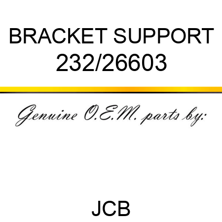 BRACKET SUPPORT 232/26603