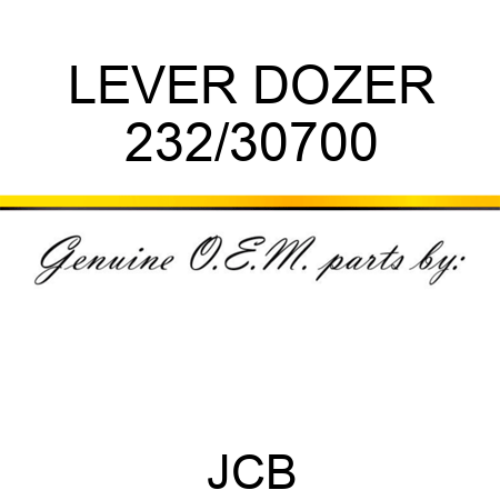 LEVER DOZER 232/30700