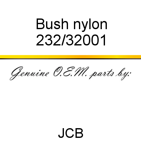 Bush, nylon 232/32001