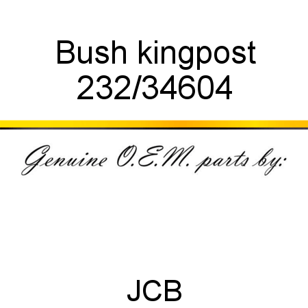 Bush, kingpost 232/34604