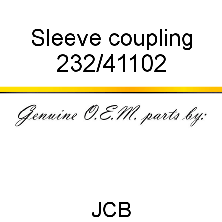 Sleeve, coupling 232/41102