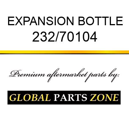 EXPANSION BOTTLE 232/70104