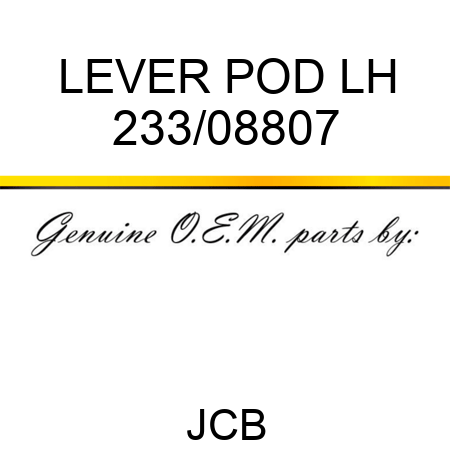 LEVER POD, LH 233/08807