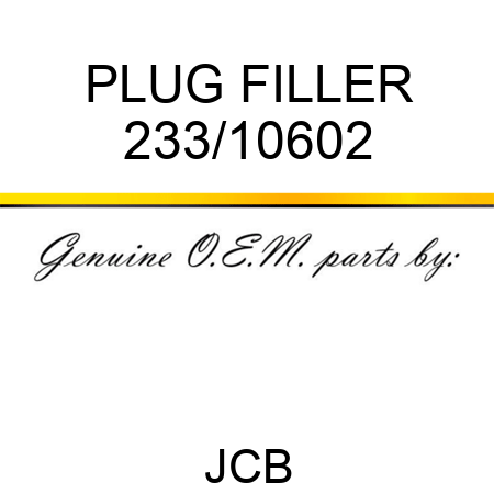 PLUG FILLER 233/10602