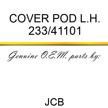 COVER POD L.H. 233/41101