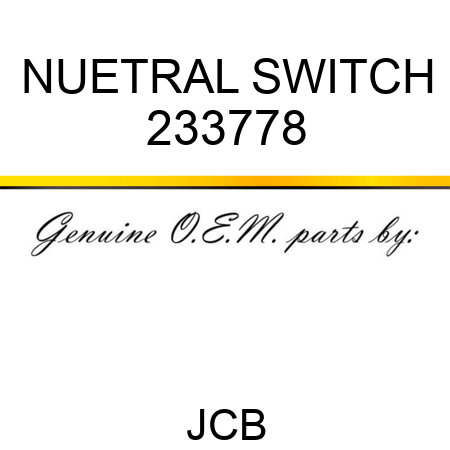 NUETRAL SWITCH 233778
