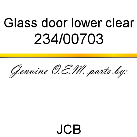 Glass, door lower clear 234/00703