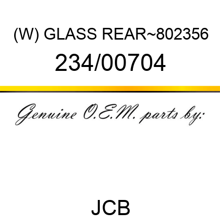 (W) GLASS REAR~802,3,5,6 234/00704