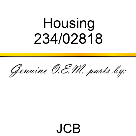 Housing 234/02818