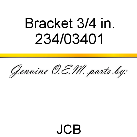 Bracket, 3/4 in. 234/03401