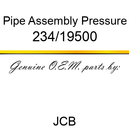 Pipe, Assembly, Pressure 234/19500