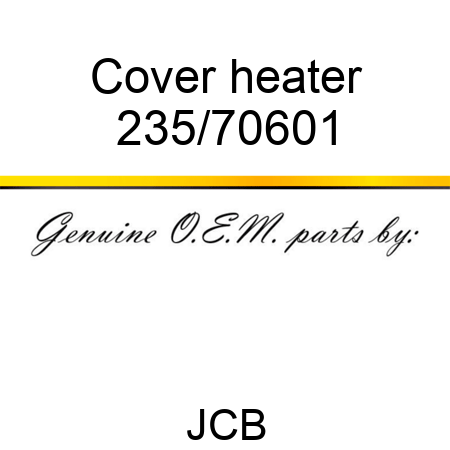 Cover heater 235/70601
