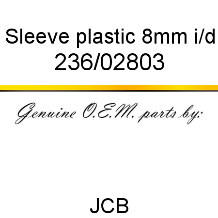 Sleeve, plastic, 8mm i/d 236/02803