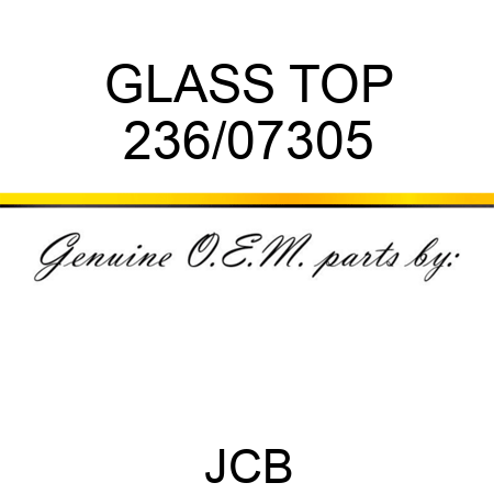 GLASS TOP 236/07305