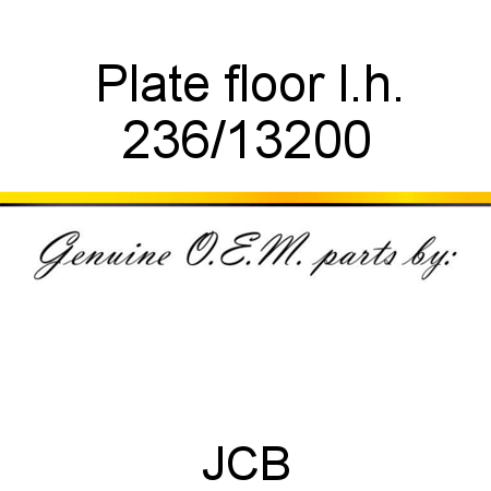 Plate, floor, l.h. 236/13200
