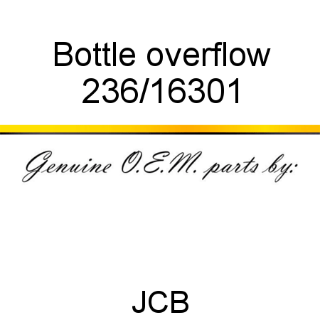 Bottle, overflow 236/16301