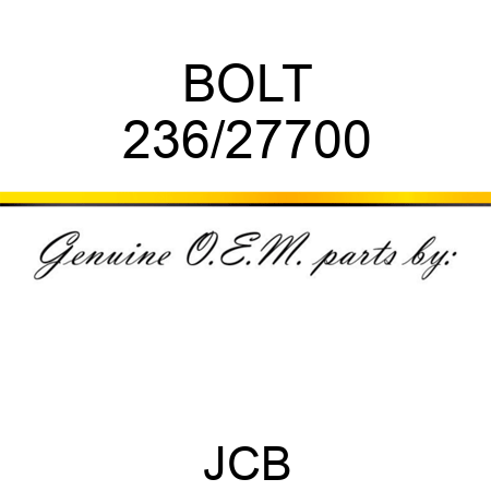 BOLT 236/27700