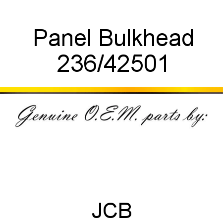 Panel, Bulkhead 236/42501