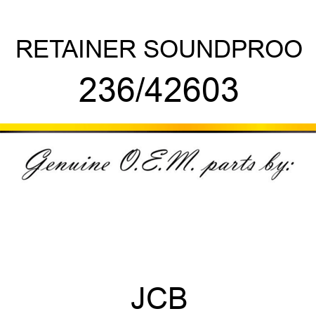 RETAINER SOUNDPROO 236/42603