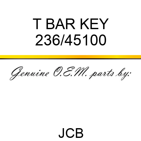 T BAR KEY 236/45100