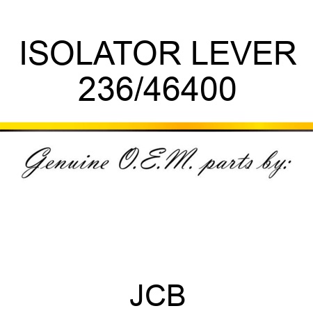 ISOLATOR LEVER 236/46400