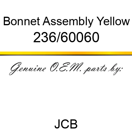 Bonnet, Assembly Yellow 236/60060