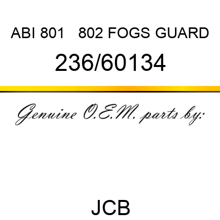 ABI 801 + 802 FOGS GUARD 236/60134
