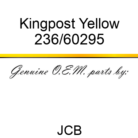 Kingpost Yellow 236/60295