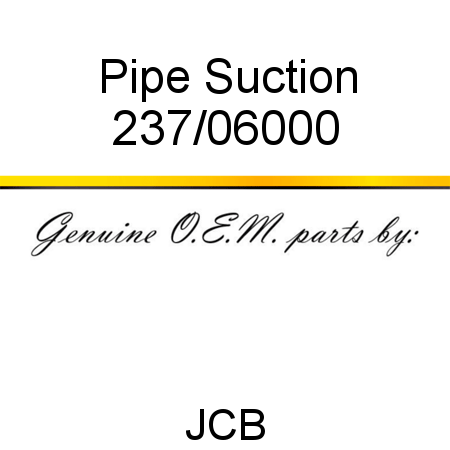 Pipe, Suction 237/06000