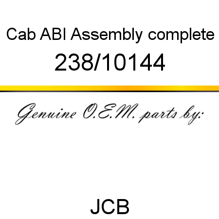 Cab, ABI Assembly, complete 238/10144
